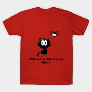 What's Behind Me? T-Shirt